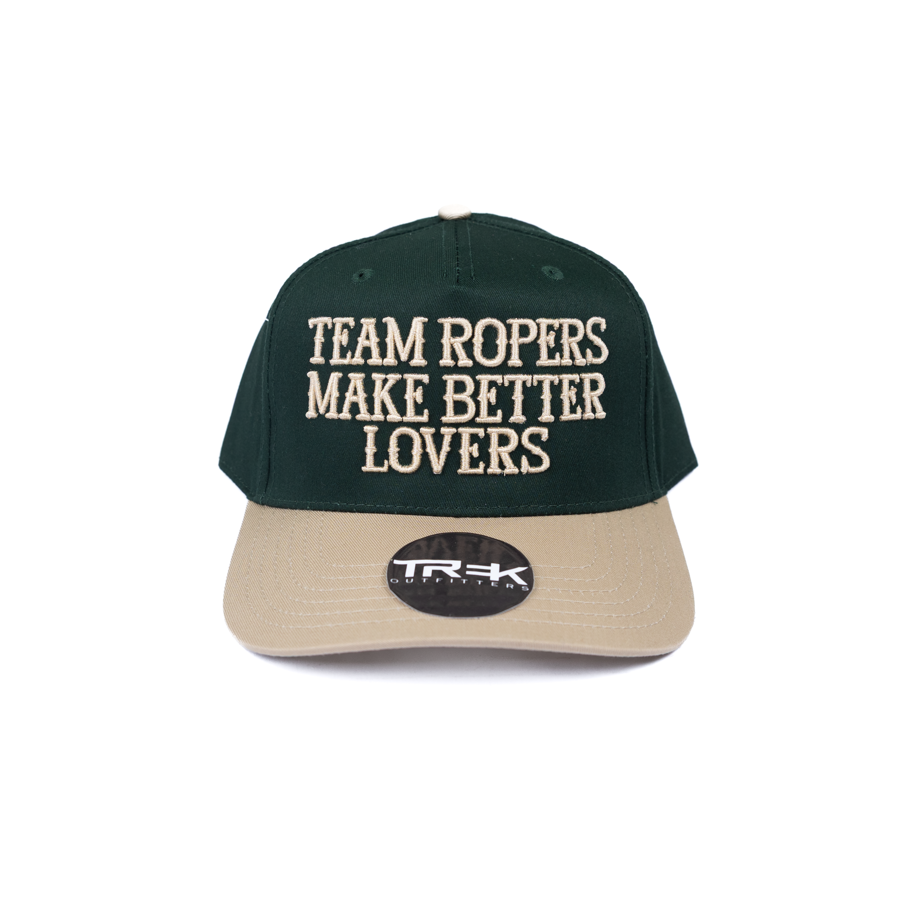 Women's Dark Green and Tan "Team Roper Make Better Lovers" Cap
