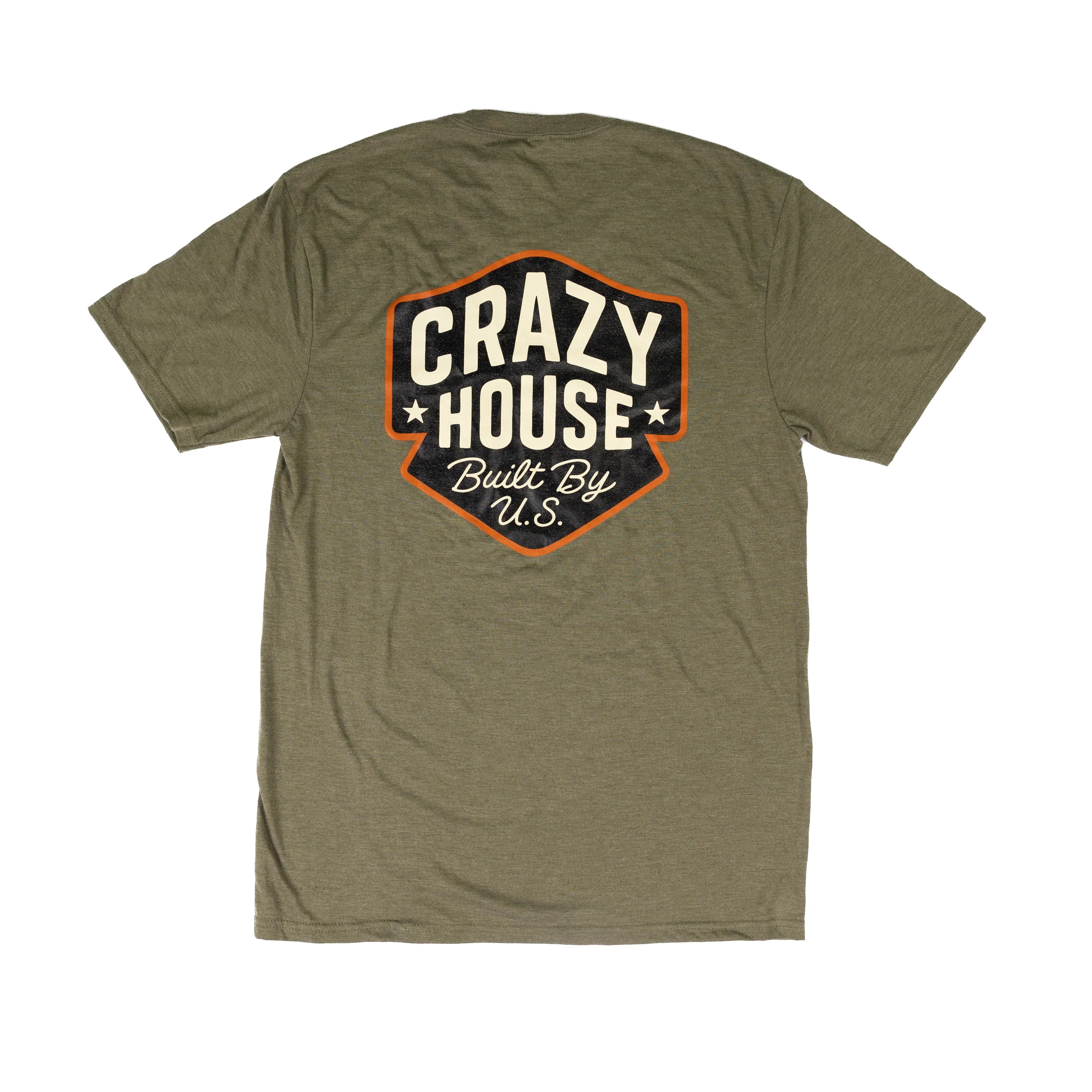 Crazy House Military Green Built By U.S T-shirt