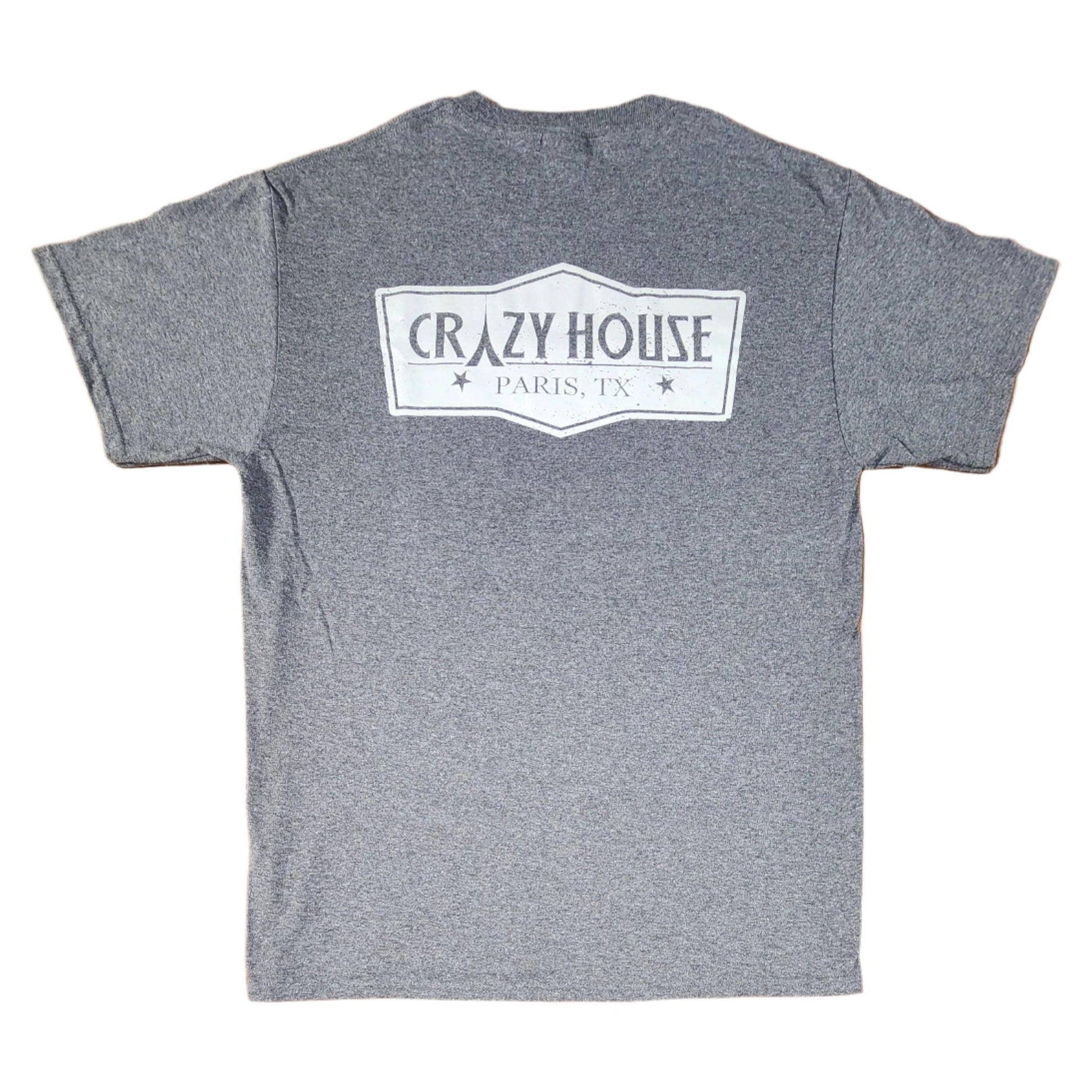 Crazy House Original T-Shirt - 411GHTR - Crazy House Western Wear