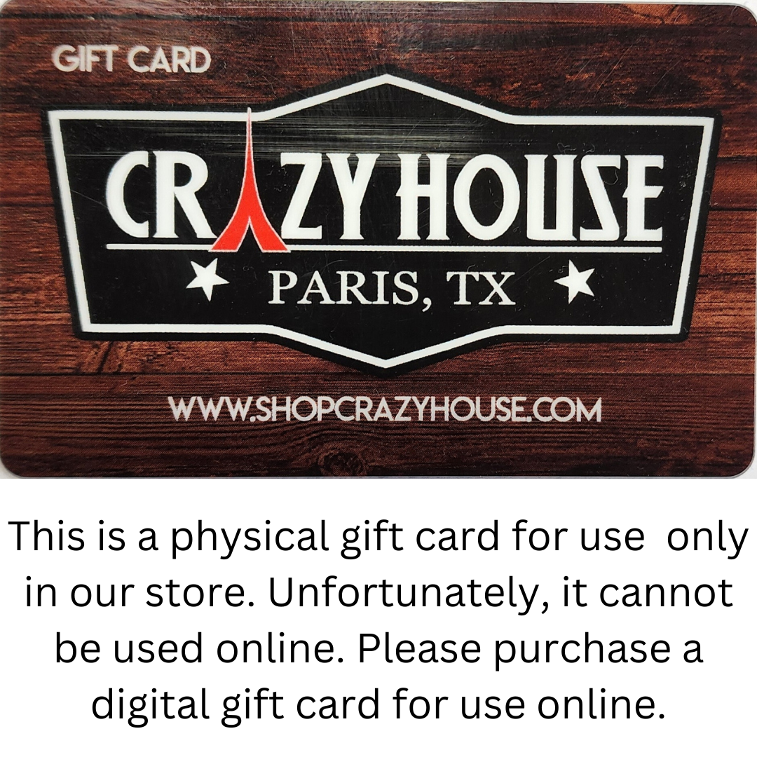 In Store Gift Card - Crazy House Western Wear